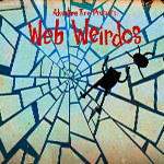 Чудаки в паутине - Web Weirdos