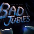 Плохие флюиды - Bad Jubies